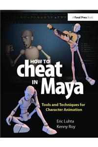 How to Cheat in Maya 2013