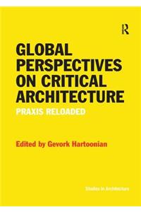 Global Perspectives on Critical Architecture