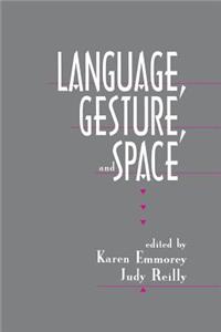 Language, Gesture, and Space