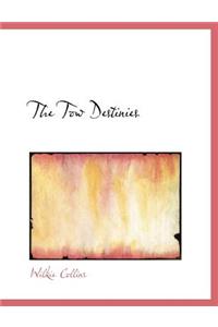 The Tow Destinies