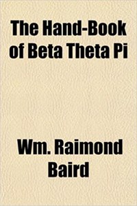 The Hand-Book of Beta Theta Pi