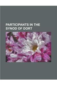 Participants in the Synod of Dort