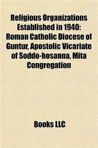 Religious Organizations Established in 1940