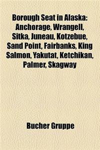 Borough Seat in Alaska