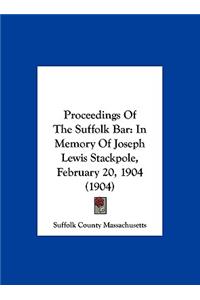 Proceedings of the Suffolk Bar