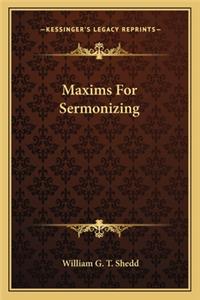 Maxims for Sermonizing