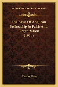 The Basis of Anglican Fellowship in Faith and Organization (1914)