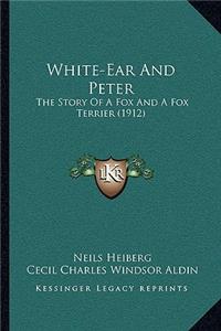 White-Ear And Peter