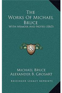 The Works of Michael Bruce