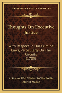 Thoughts On Executive Justice