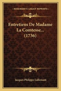 Entretiens De Madame La Comtesse... (1736)