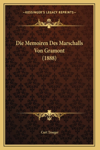 Die Memoiren Des Marschalls Von Gramont (1888)