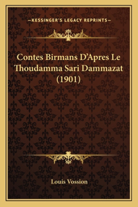 Contes Birmans D'Apres Le Thoudamma Sari Dammazat (1901)