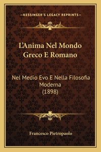 L'Anima Nel Mondo Greco E Romano