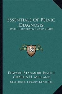 Essentials Of Pelvic Diagnosis