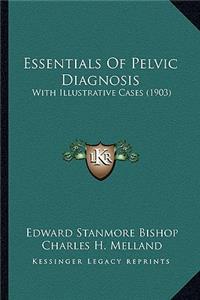 Essentials Of Pelvic Diagnosis