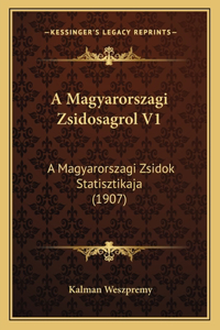 A Magyarorszagi Zsidosagrol V1