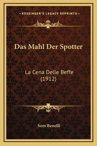 Das Mahl Der Spotter