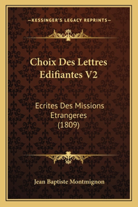 Choix Des Lettres Edifiantes V2