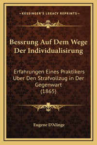Bessrung Auf Dem Wege Der Individualisirung