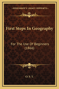 First Steps In Geography