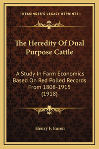 The Heredity Of Dual Purpose Cattle