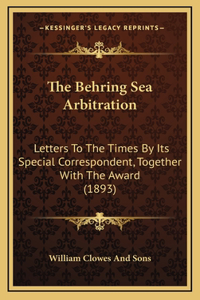 The Behring Sea Arbitration