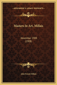 Masters In Art, Millais