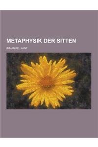 Metaphysik Der Sitten