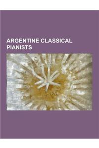 Argentine Classical Pianists