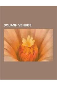 Squash Venues