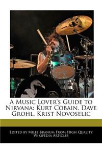 A Music Lover's Guide to Nirvana