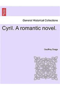 Cyril. A romantic novel.