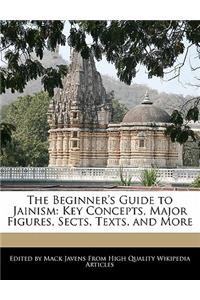 The Beginner's Guide to Jainism