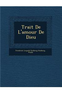 Trait de L'Amour de Dieu