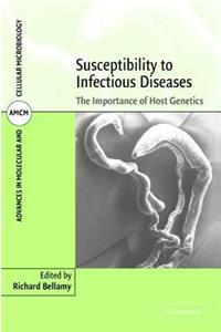Susceptibility to Infectious Diseases: The Importance of Host Genetics