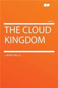 The Cloud Kingdom