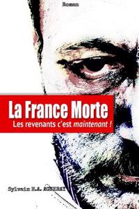 France Morte (Les revenants c'est maintenant !)