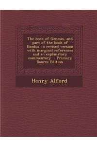 The Book of Genesis, and Part of the Book of Exodus