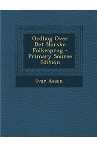 Ordbog Over Det Norske Folkesprog