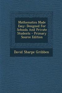 Mathematics Made Easy