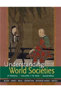 Understanding World Societies, Volume 1