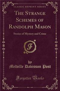 The Strange Schemes of Randolph Mason