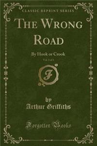The Wrong Road, Vol. 3 of 3