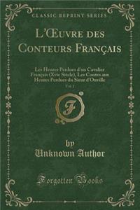 L'Oeuvre Des Conteurs Français, Vol. 1
