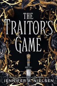 The Traitor's Game (the Traitor's Game, Book 1)