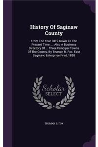 History Of Saginaw County