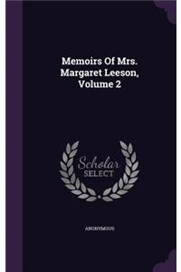 Memoirs Of Mrs. Margaret Leeson, Volume 2