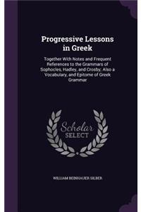 Progressive Lessons in Greek