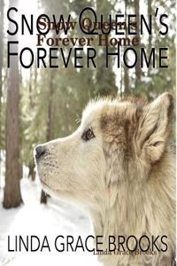 Snow Queen's Forever Home